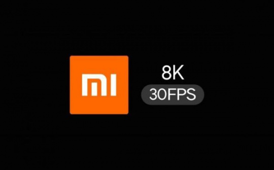 Xiaomi sẽ ra mắt smartphone đầu tiên quay video 8K