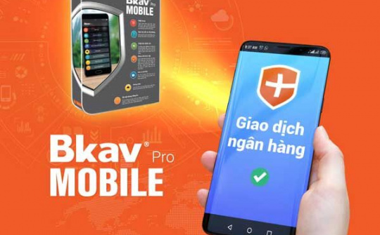 Bkav ra mắt app bảo vệ giao dịch ngân hàng trên điện thoại