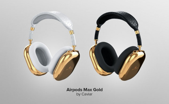 AirPods Max mạ vàng 18K giá hơn 100.000 USD