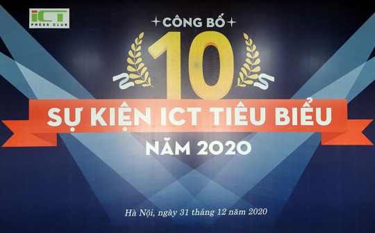 10 sự kiện ICT tiêu biểu năm 2020