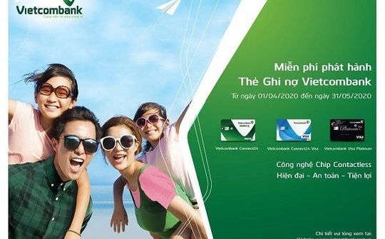 Vietcombank triển khai chương trình miễn phí phát hành thẻ ghi nợ năm 2020