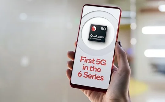 Snapdragon 690 đưa khả năng 5G đến nhiều smartphone rẻ hơn