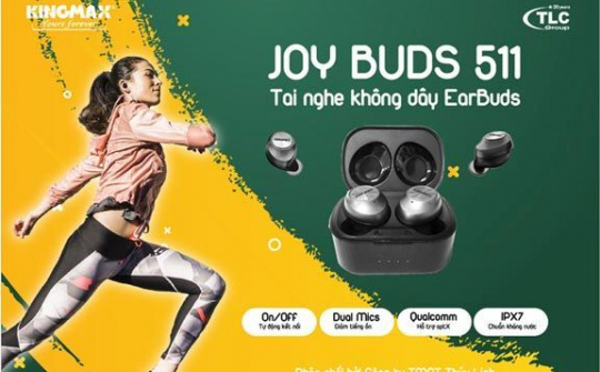 Tai nghe không dây Kingmax JoyBuds 511: Chắc chắn, xinh xắn, bass chuẩn, thời trang