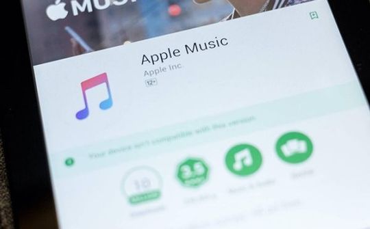 Apple Music cho Android hỗ trợ phát lại không giới hạn