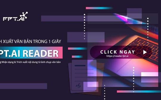 FPT.AI Reader - ứng dụng "tuyên chiến" với những núi giấy tờ, kho tài liệu