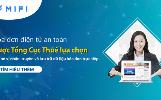 Hóa đơn điện tử MIFI trở thành đơn vị kết nối trực tiếp với Tổng cục Thuế