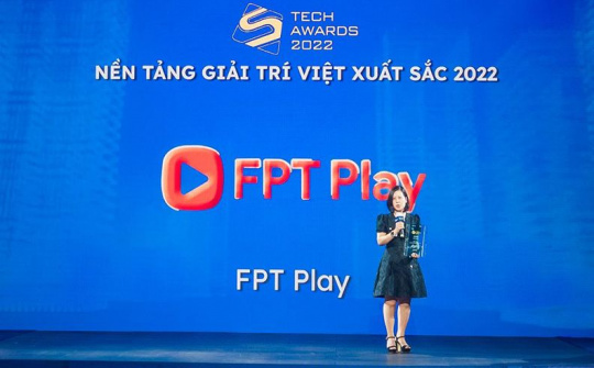 FPT Play được vinh danh ‘nền tảng giải trí Việt xuất sắc’ tại Tech Awards 2022