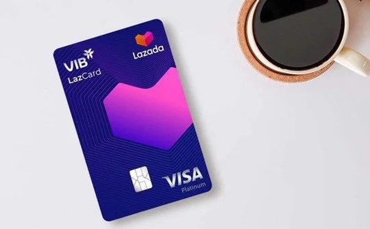 VIB ra mắt thẻ đồng thương hiệu LazCard hoàn 50% trên Lazada