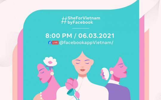 Facebook khởi động chương trình #SheForVietnam hỗ trợ phụ nữ khởi nghiệp