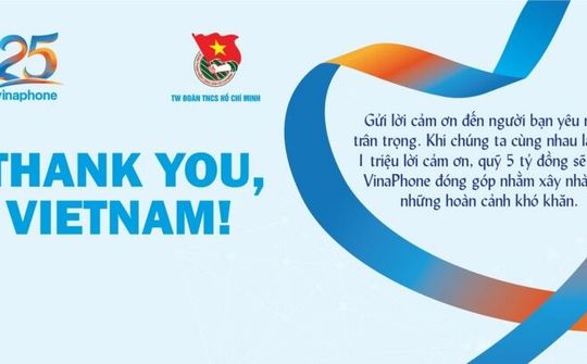 T.Ư Đoàn và VinaPhone phát động chiến dịch lan tỏa "lời cảm ơn"