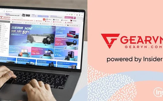 Nhà bán lẻ GearVN đạt tới 10x ROI sau khi hợp tác với Insider