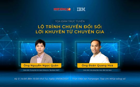 Sắp diễn ra tọa đàm: “An ninh mạng trong Chuyển đổi số: Xây nhà phải chắc từ móng”