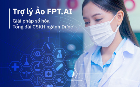 Boston Pharma tối ưu hóa quy trình chăm sóc khách hàng nhờ Trợ lý ảo FPT.AI