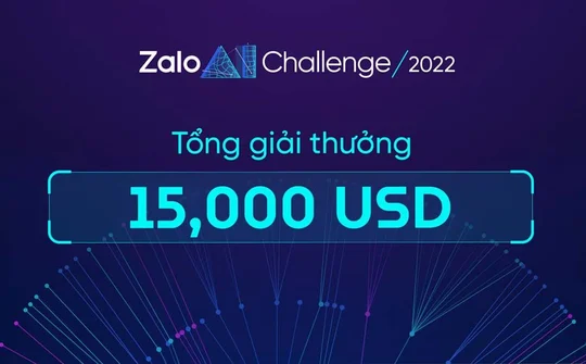 Zalo AI Challenge 2022 nâng tổng giá trị giải thưởng lên 15.000 USD