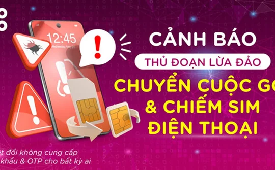 Nhiều người sa bẫy với cuộc gọi "chăm sóc khách hàng" để chiếm SIM điện thoại
