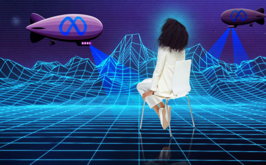 Metaverse - thế giới ảo và những nguy cơ thực