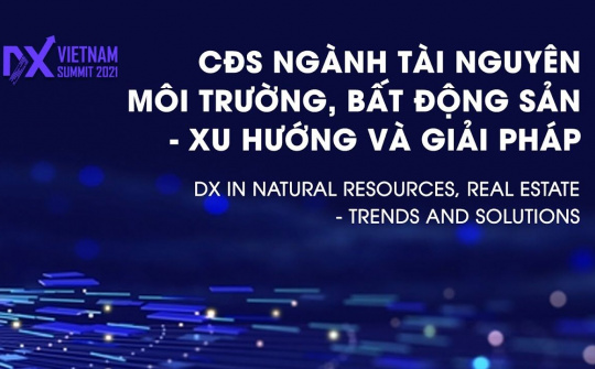 HỘ THẢO: CĐS NGÀNH TÀI NGUYÊN MÔI TRƯỜNG, BẤT ĐỘNG SẢN