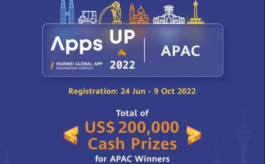 Apps Up 2022 khởi động với giải thưởng tiền mặt trị giá 200.000 USD