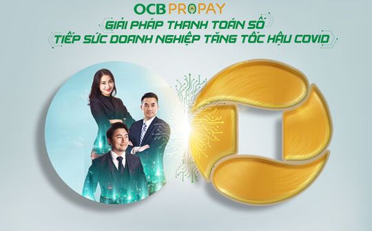 Quản lý tài chính hiệu quả bằng giải pháp thanh toán OCB ProPay