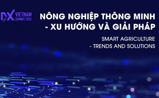 Hội thảo Nông nghiệp thông minh xu hướng và giải pháp