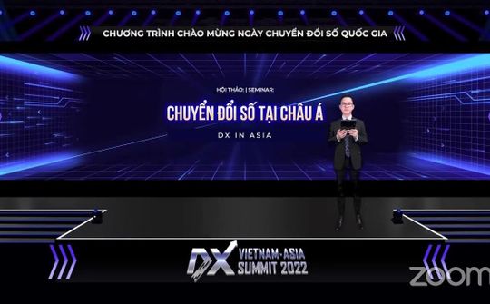 Vietnam - ASIA DX Summit 2022: Chuyển đối số tại Châu Á