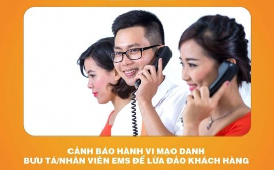 Cảnh báo hành vi mạo danh bưu tá/nhân viên EMS để lừa đảo khách hàng