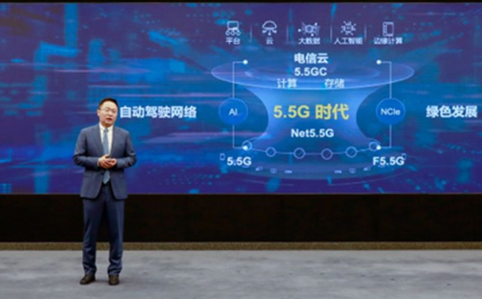 5.5G - Giá trị mới cho cuộc sống số và phát triển số