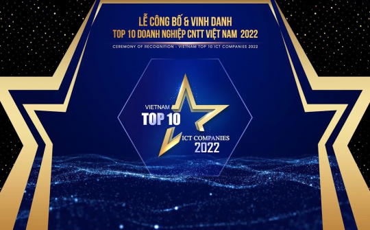 [TRỰC TIẾP] LỄ CÔNG BỐ & VINH DANH: TOP10 DOANH NGHIỆP CNTT VIỆT NAM 2022
