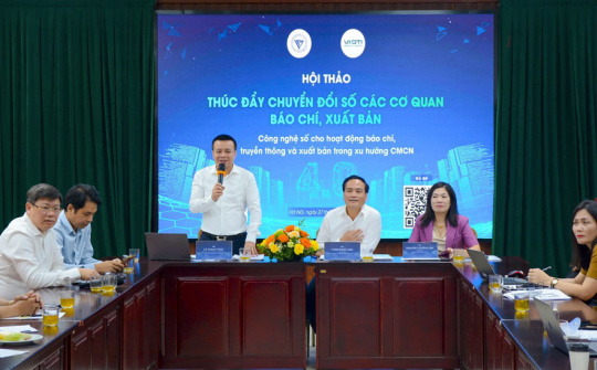 Chuyển đổi số Báo chí: Xây dựng mối quan hệ mới với độc giả