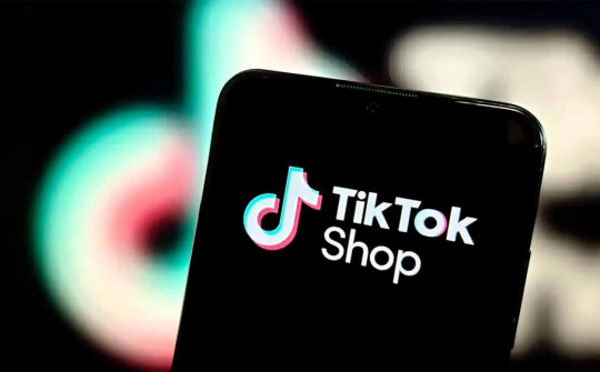TikTok Shop công bố tăng trưởng nửa đầu 2023 ấn tượng