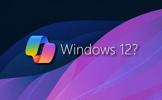 Sẽ không có Windows 12 vào năm 2024?