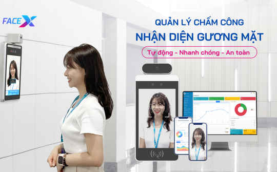 FaceX: Đột phá trong quản lý chấm công thế hệ mới