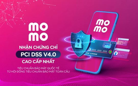 MoMo trở thành Fintech đầu tiên tại Việt Nam nhận chứng chỉ bảo mật quốc tế PCI DSS