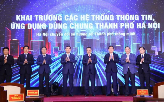 Hà Nội: Khai trương các hệ thống thông tin, ứng dụng dùng chung