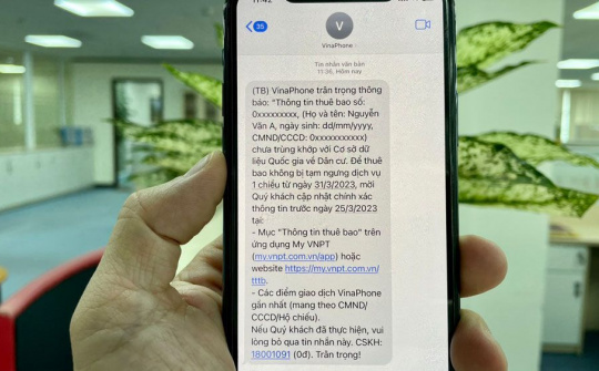 VinaPhone lại "giục" thuê bao chuẩn hóa thông tin để tránh bị gián đoạn liên lạc sau 31/3/2023