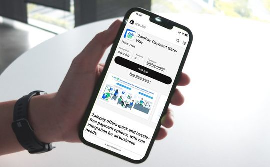 ZaloPay trở thành nhà cung cấp ví điện tử Việt Nam tham gia vào Shopify