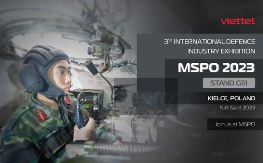 Viettel tham dự triển lãm Công nghiệp quốc phòng quốc tế ở Ba Lan