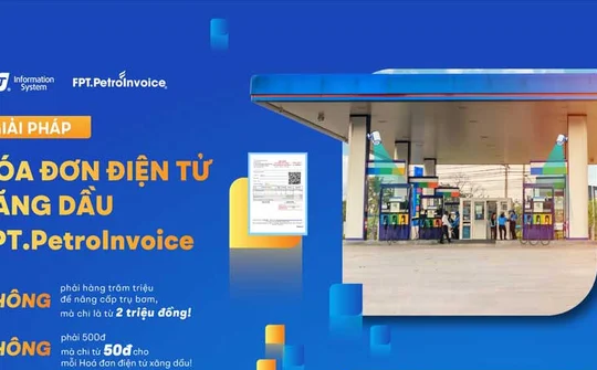 FPT.PetroInvoice - giải pháp tự động hoá xuất hóa đơn bán lẻ xăng dầu