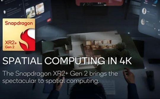 Qualcomm ra mắt SoC mới mang tên Snapdragon XR2+ Gen 2