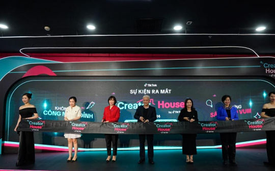 Creator House by TikTok - "nhà chung" cho các nhà sáng tạo nội dung số tại Việt Nam