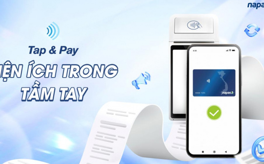 NAPAS ra mắt dịch vụ thanh toán di động Tap & Pay