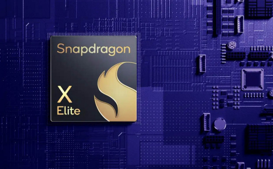 Snapdragon X Elite xuất xưởng vào giữa năm nay