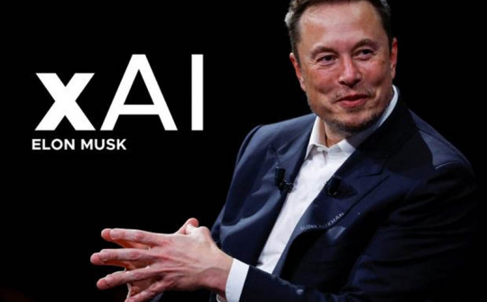 xAI của tỉ phú Elon Musk sẽ có mã nguồn mở