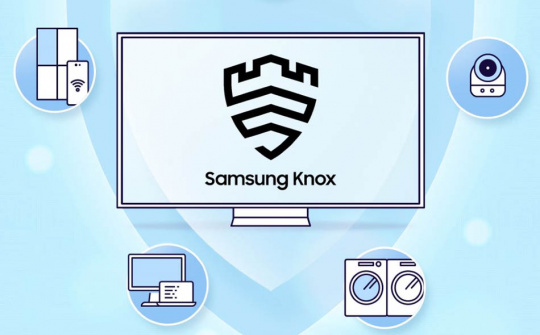Samsung Knox đạt chứng nhận CC về tiêu chuẩn bảo mật cao trên các sản phẩm TV 2024