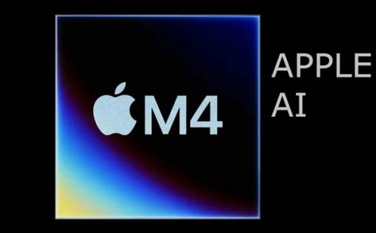 Apple ra mắt chip M4 mới tập trung vào AI