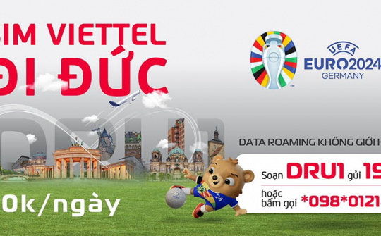 Viettel ưu đãi Data Roaming không giới hạn tại Đức dịp EURO 2024