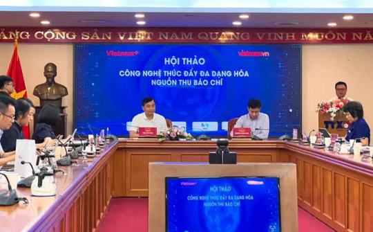 Công nghệ giúp thúc đẩy, đa dạng hoá nguồn thu cho các cơ quan báo chí