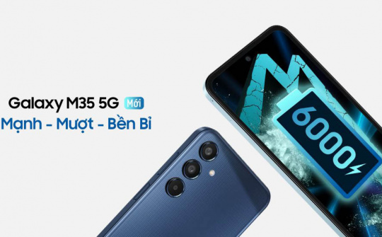 Samsung ra mắt Galaxy M35 5G và M55 5G tại Việt Nam