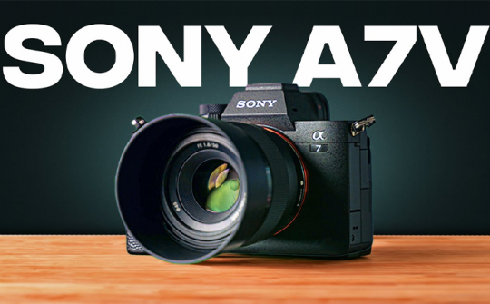 Sony A7 V ra mắt đầu năm 2025 với nhiều nâng cấp về AI