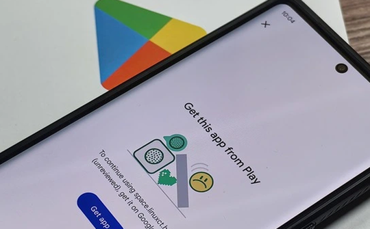 Android mạnh tay với ứng dụng không được cài đặt từ Play Store